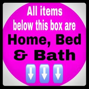 ⭐️EVERYTHING BELOW THIS BOX ARE HOME, BED & BATH⭐️
